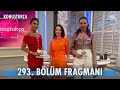 Konuştukça 293. Bölüm Fragmanı