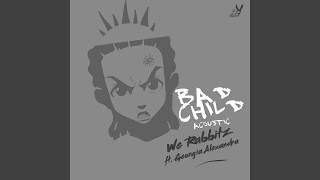 Download Lagu Bad Child (Acoustic Piano) (feat. Georgia Alexadra)