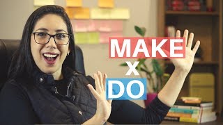 MAKE vs DO | Qual a diferença e como usar?