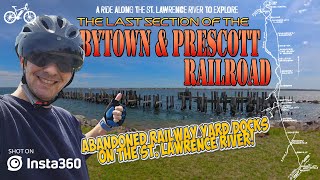 The LAST SECTION Of The Bytown & Prescott Railroad