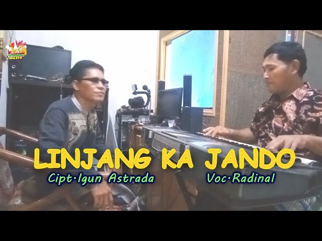 LINJANG KA JANDO ~ RADINAL ~ Official video musik igun astrada managent class=