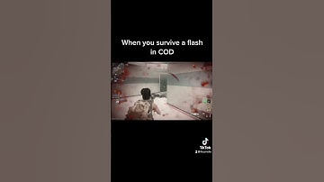 Surviving being flashed on cod makes you feel invincible