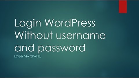 How to login wordpress without username and password | wordpress admin login | wordpress login
