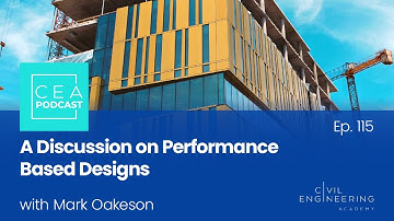 A Discussion on Performance-Based Designs with Mark Oakeson | 115
