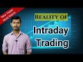 Harsh reality of Intraday Trading #intradaytrading