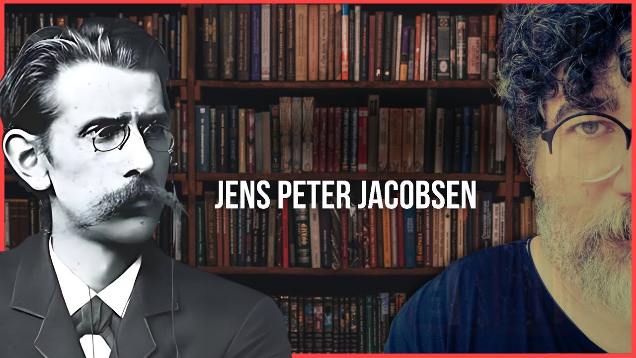Sobre a obra de Jens Peter Jacobsen