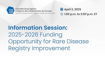 Information Session: 2025 2026 Funding Opportunity for Rare Disease Registry Improvement