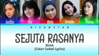 Blink - Sejuta Rasanya (Color Coded Lyrics)