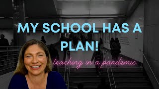 My School Has a Plan! | My Vlog: Teaching in a Pandemic, Episode 1