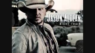 Video thumbnail of "Jason Aldean-Night Train"