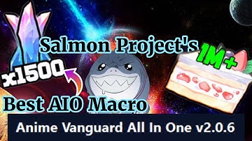 Best AFK Event / All In One Macro for Anime Vanguards!! ( Salmon Projects )
