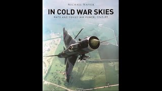 In Cold War Skies. A Talk by the author Michael Napier. by BrooklandsMemberstv 415 views 3 days ago 57 minutes