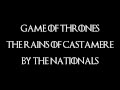 Game of thrones the lannister song rains of castamere good quality lyric