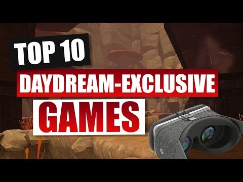 Top 10 Best Reasons For Galaxy S8 Owners To Check out Daydream VR! - Best Daydream-Exclusive Games