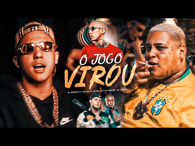 O JOGO VIROU - MC Joãozinho VT, MC Ryan SP, MC Don Juan, MC Kelvinho e MC Pedrinho (Web Clipe) class=
