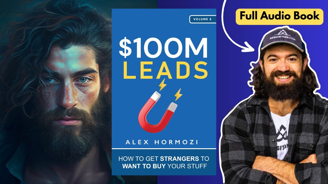 $100M Leads by Alex Hormozi - Audiobook 