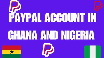How to create PayPal in Ghana and Nigeria || 100 % working 2024