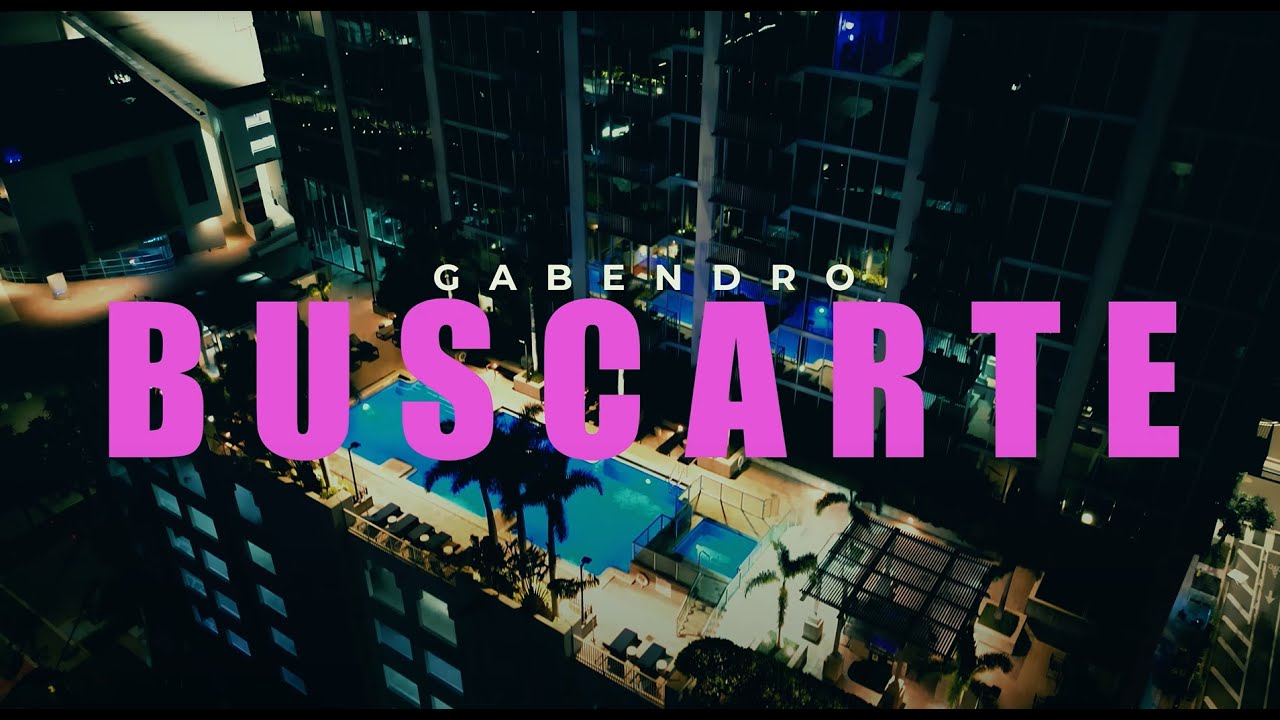 Gabendro - BUSCARTE (Video Ofical)