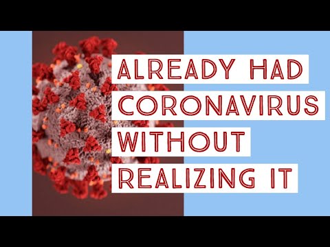 Video: Signs that you've already had the coronavirus
