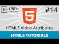 HTML5 Tutorials #14 - HTML5 Video Attributes