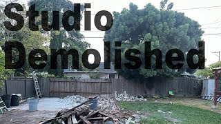 My Studio was Demolished