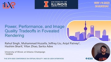 IEEE VR 2023 Conference Talk: Power Performance and Image quality Tradeoffs in Foveated Rendering