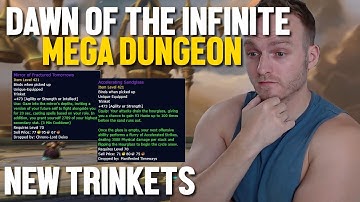 New Mega Dungeon Trinkets! / Dawn of the Infinite / Dragonflight 10.1.5