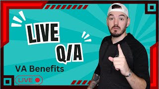 VA Disability Live Q/A Ask Me Your VA Benefit Questions