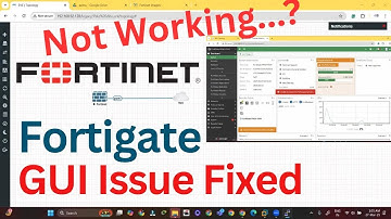 Fortinet GUI not Opening issue Fix on Fortigate Firewall EVE - NG | 2025