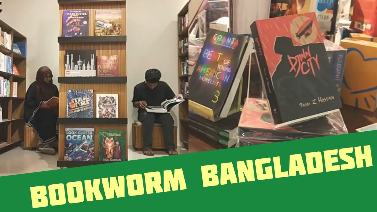 Cool Bookstore in Dhaka! [Bookworm Bangladesh] YouTube