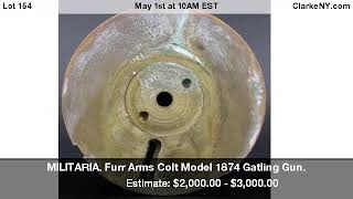 MILITARIA. Furr Arms Colt Model 1874 Gatling Gun.