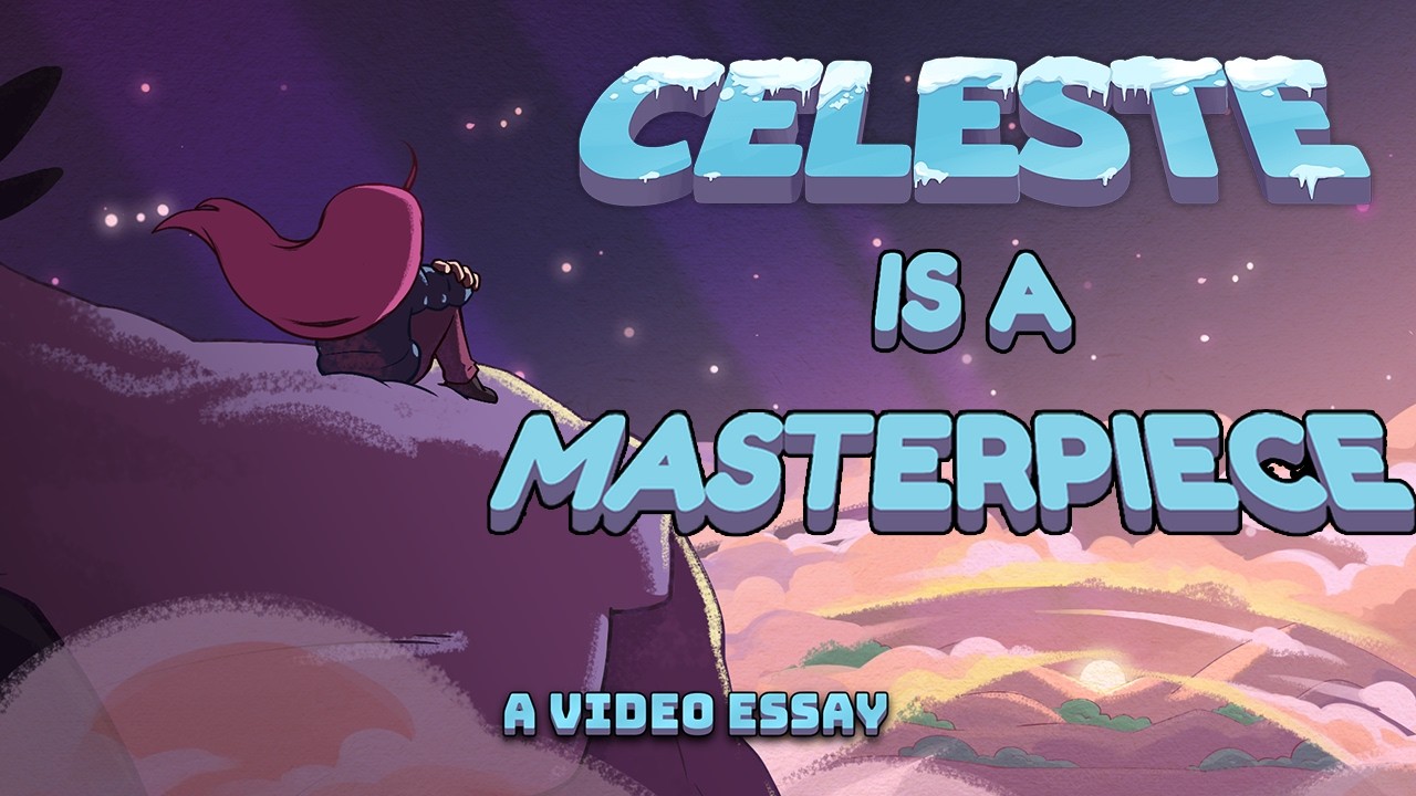 Celeste is a Masterpiece.