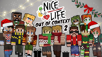 Nice Life SMP Out Of Context (week 2)