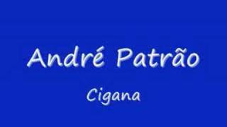 Video thumbnail of "André Patrão. Cigana"