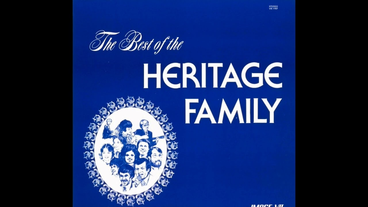 The Heritage Family "The Best of The Heritage Family"