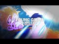 Young girl a - siinamota [edit audio] (slowed)