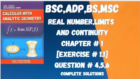 Bsc, ADP, BS Calculus by SM Yousuf, Chapter 1,Exercise 1.1, Q 4,5,6,lecture 2