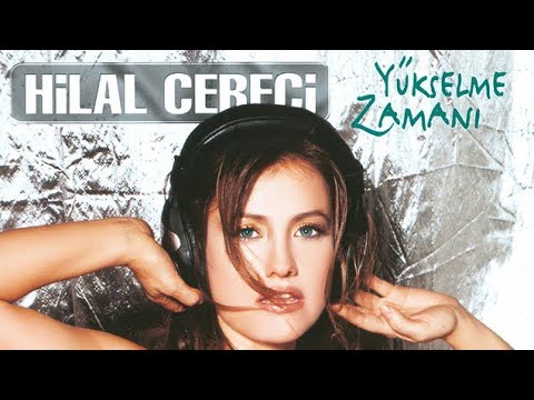 Hilal Cebeci - Yükselme Zamanı (Stereo) (2003)