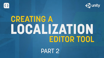 Building a Localization Tool in Unity - Part 2