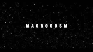 Macrocosm |Trailer