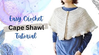 How to Crochet Cape Capelet Shawl Easy Tutorial for Beginners