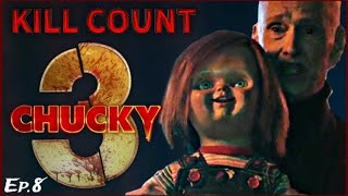 CHUCKY: Season 3 [2024] KILL COUNT (episode 8)