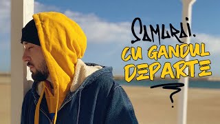 Samurai - Cu gandul departe (FREESTYLE) hook Cally Roda