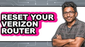 How to Reset Your Verizon Router (Updated 2025)