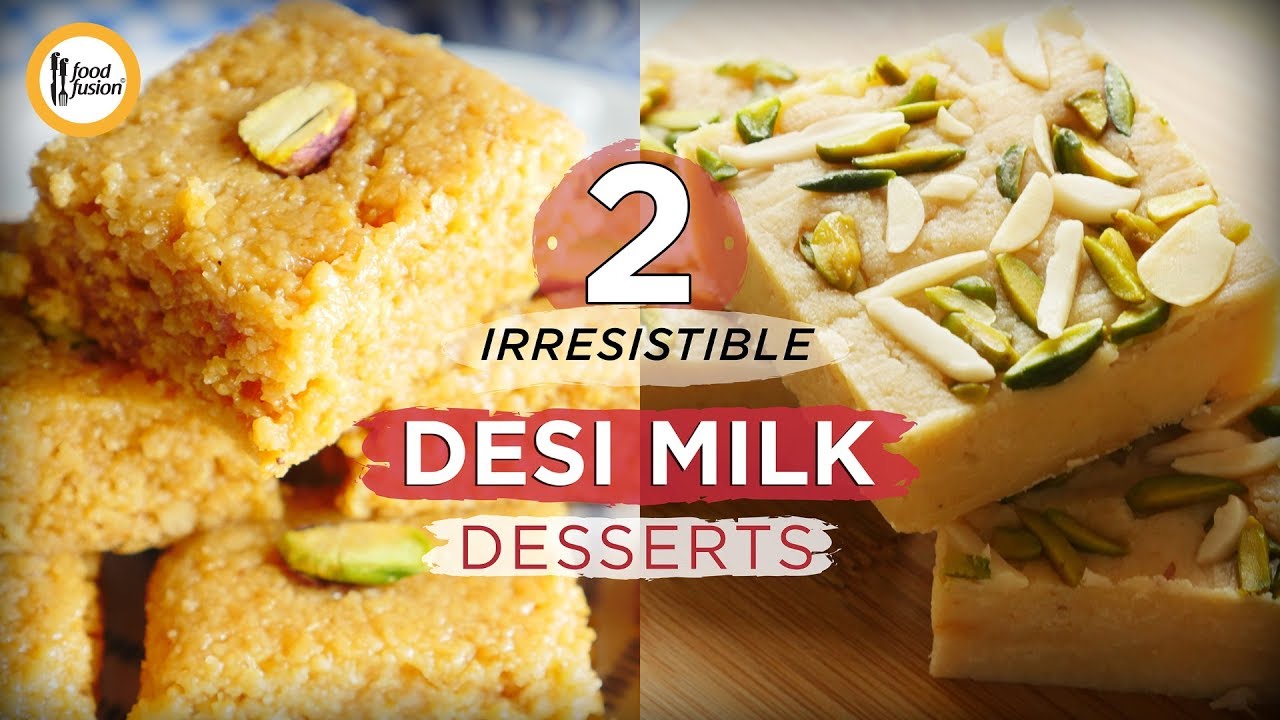 Irresistible Desi Milk Dessert Recipes By Food Fusion