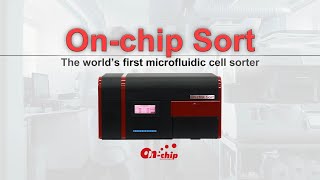 On-chip Sort: The world's first microfluidic cell sorter