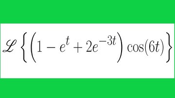 Laplace Transform of (1 - e^t + 2e^(-3t))cos(6t) using the First Translation Theorem
