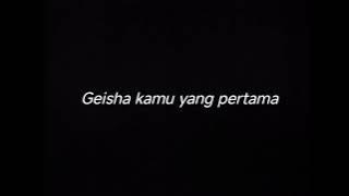 GEISHA KAMU YANG PERTAMA - DRUMLESS