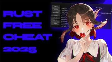2025 | BEST FREE Rust Cheat | Aimbot / Wallhack (ESP) | UNDETECTED 100% | Rust Hack FREE Download