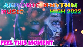 Download lagu Music Aerobic Rhythm Terbaru  Musik Aerobik High Impact 2022 Mp3 Video Mp4